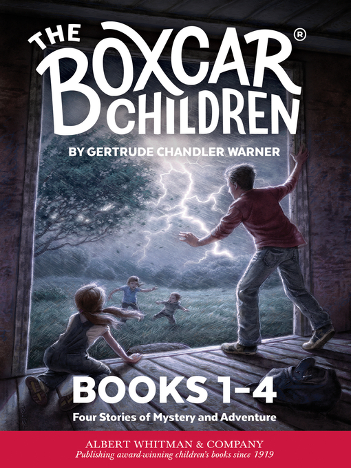 Title details for The Boxcar Children Mysteries Boxed Set #1-4 by Gertrude Chandler Warner - Available